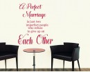 A perfect marriage is just two imperfect people who refuse to give up on Each other-Wedding Decal-Public sign